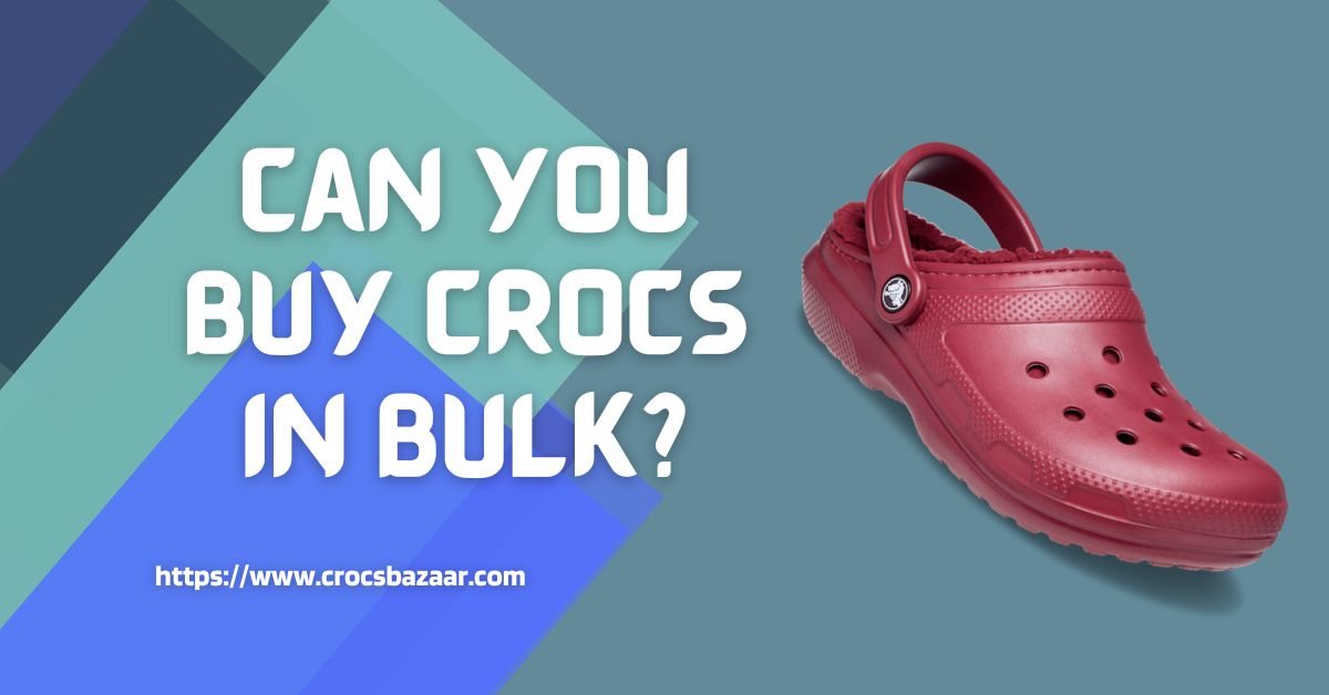 buy crocs in bulk
