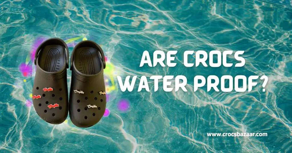 water proof crocs