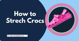 how to strech crocs