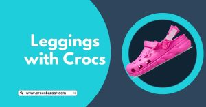 leggings with crocs