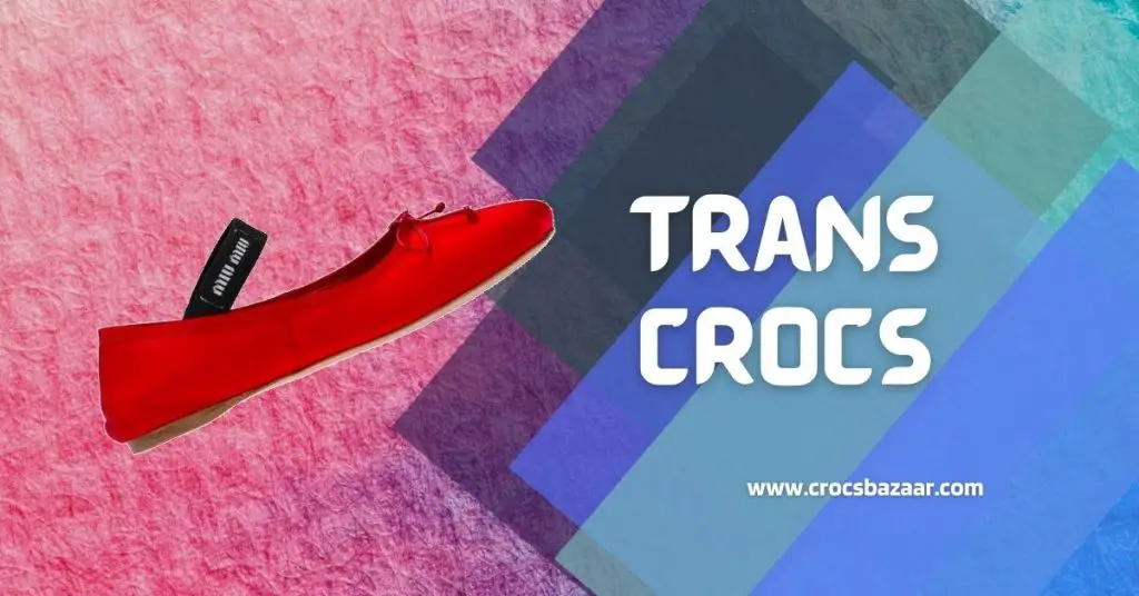 Trans-Crocs-crocsbazaar.com