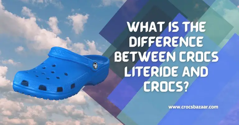 What is the Difference between Crocs Literide And Classic Clogs?