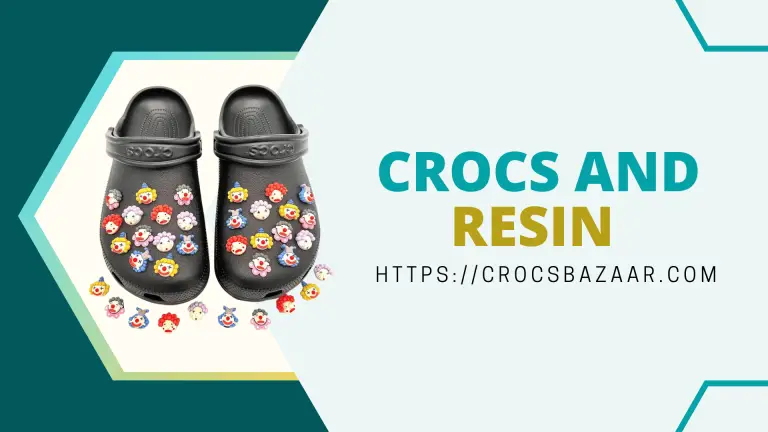 Crocs and Resin