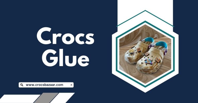 Crocs Glue