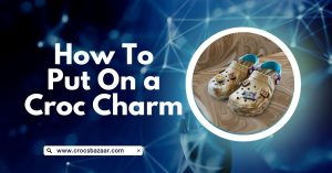 how to put on a croc charm