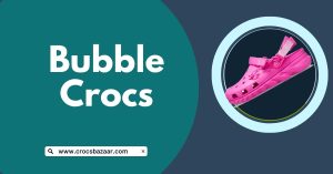 bubble crocs