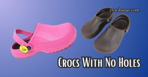 crocs without holes
