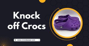 Knock off Crocs